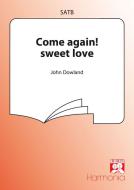 Come Again ! Sweet Love 