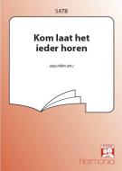 Kom laat het ieder horen 