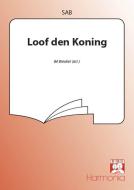 Loof den Koning 