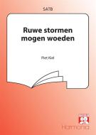 Ruwe stormen mogen woeden 