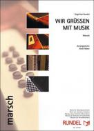 Wir grüßen mit Musik 