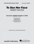 To See Her Face 