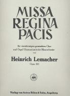 Missa Regina Pacis op. 100 