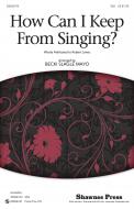 How Can I Keep From Singing? Standard