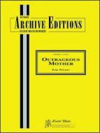 Outrageous Mother 