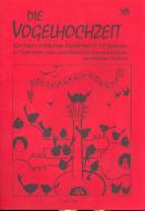 Die Vogelhochzeit 