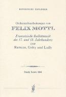 Französische Ballettmusik des 17. und 18. Jahrhunderts 