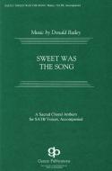 Sweet Was The Song 