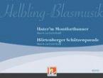 Unter'm Montfortbanner / Hörtenberger Schützenparade 