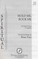 Hold Me, Rock Me Standard