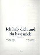 Ich hab' dich und du hast mich 
