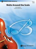Waltz Around the Scale Standard