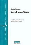 Von seltsamen Wesen 