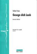 Gesegn dich Laub 