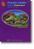 Piano Town Performance Level 3 