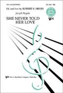 She Never Told Her Love 