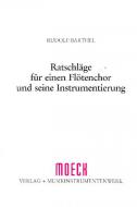 Ratschläge für einen Flötenchor 