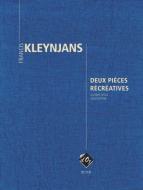 Deux pieces recreatives, Op. 247 