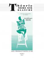 Theorie noire sur blanche Vol. 4 