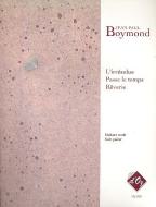 L'irresolue, Passe le temps, Reverie 