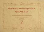 Orgelstücke aus der Orgelschule Wegweiser 