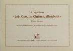 Lobt Gott, ihr Christen, allzugleich 