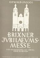 Brixner Jubiläums-Messe 