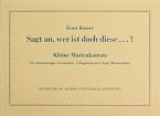 Sagt an, wer ist doch diese...? Kleine Marienkantate 