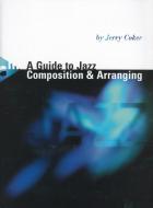 A Guide to Jazz Composition & Arranging 
