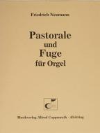 Pastorale und Fuge für Orgel 