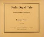Sechs Orgel-Trio 