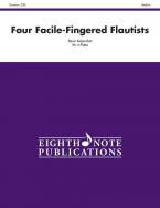 Four Facile-Fingered Flautists 