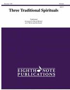 Three Traditional Spirituals 