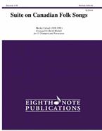 Suite on Canadian Folk Songs 