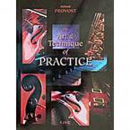Art & Technique Of Practice 