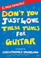 Don't You Just Love These Tunes 