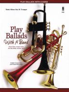 Play Ballads with a Band 
