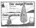 Der ewige Friede / Dein gedenk ich 