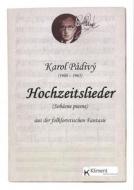 Hochzeitslieder / Sobasne Piesne 