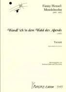 Wand'l ich in dem Wald des Abends 