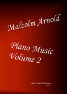 Piano Music Volume 2 