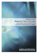 Vesper Gesänge op.37 Nr. 9. Blessed Art Thou, O My Lord 