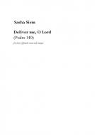 Sasha Siem: Deliver Me, O Lord (Psalm 140) 