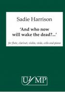 ...And Who Will Now Wake The Dead? 
