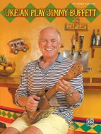 Uke 'An Play Jimmy Buffett 
