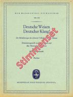 Deutsche Weisen, Deutscher Klang 