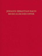 Musical Offering (Musical Sacrifice) BWV 1079 