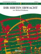 Ihr Hirten erwacht 