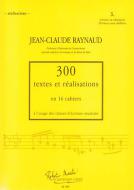 300 Textes et Realisations Cahier 3 