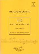 300 Textes et Realisations Cahier 8 